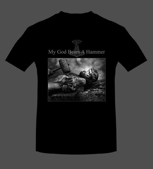 T Shirt My God Bears a Hammer   Nordische Mythologie