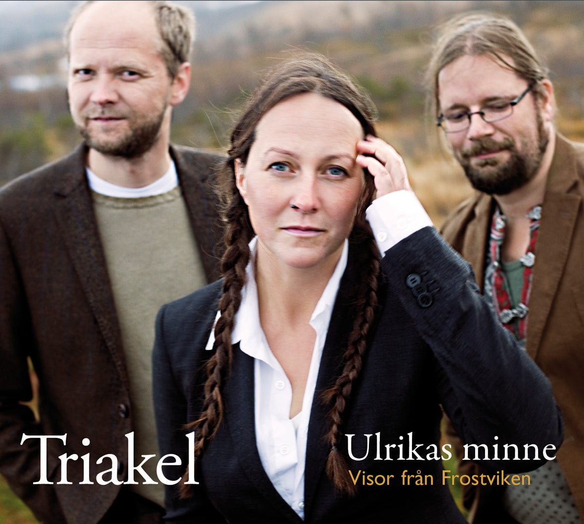 Triakel: Ulrikas minne   Visor från Frostviken CD