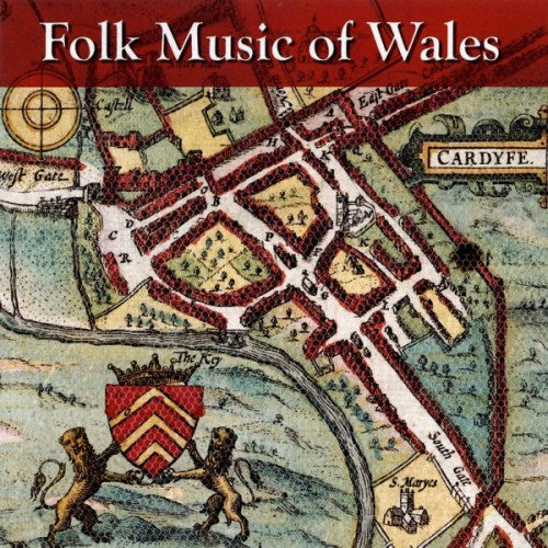 Folk Music of Wales CD: Traditionelle walisische Klänge
