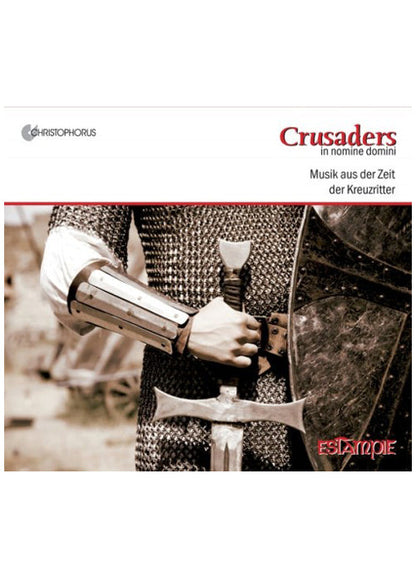 Estampie: Crusaders   Mittelalter trifft Moderne