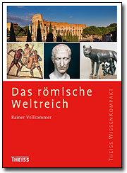 Das römische Weltreich: Eine fesselnde Zeitreise