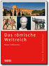 Das römische Weltreich: Eine fesselnde Zeitreise