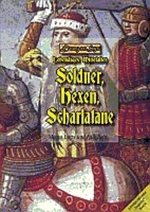 Söldner, Hexen, Scharlatane: LARP Ratgeber