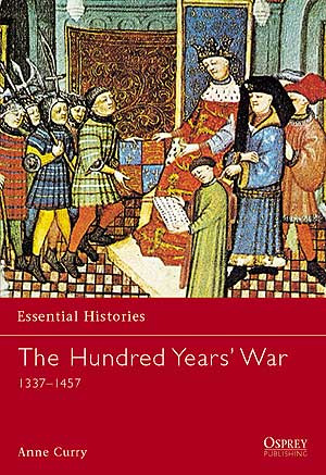 Der Hundertjährige Krieg 1337 1453   Anne Curry