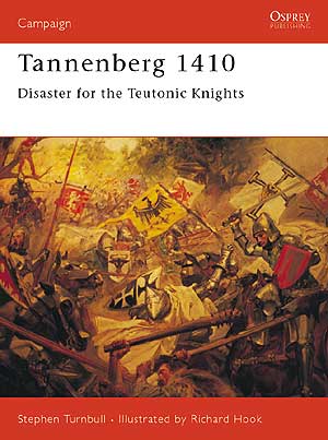 Tannenberg 1410: Der Untergang des Deutschen Ordens