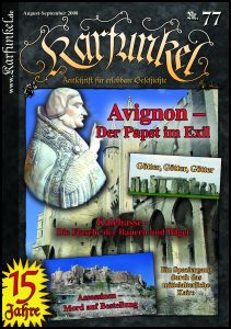 Karfunkel 77: Avignon – Der Papst im Exil