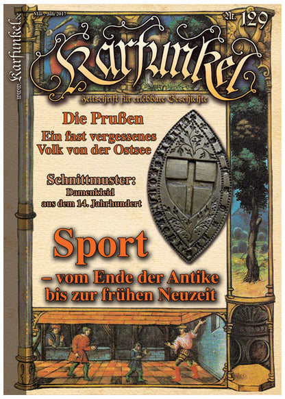 Karfunkel 129: Sport &amp; Geschichte