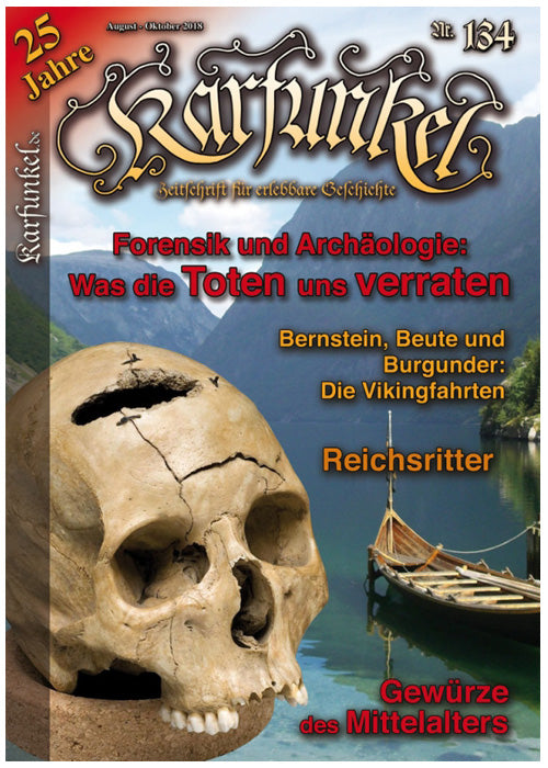 Karfunkel 134: Geheimnisse der Forensik &amp; Archäologie