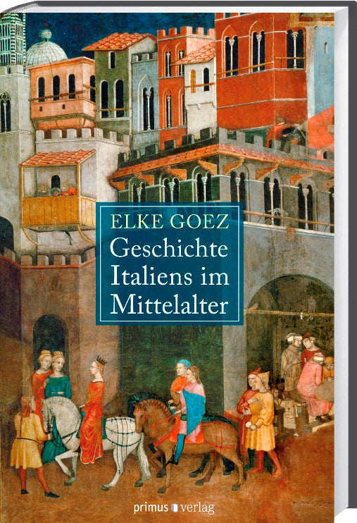 Italien im Mittelalter: Geschichte &amp; Kultur