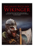 Das grosse Wikinger Buch: Geschichte, Mythen & Fakten