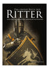 Das große Buch der Ritter: Legendäre Mittelalter Chronik