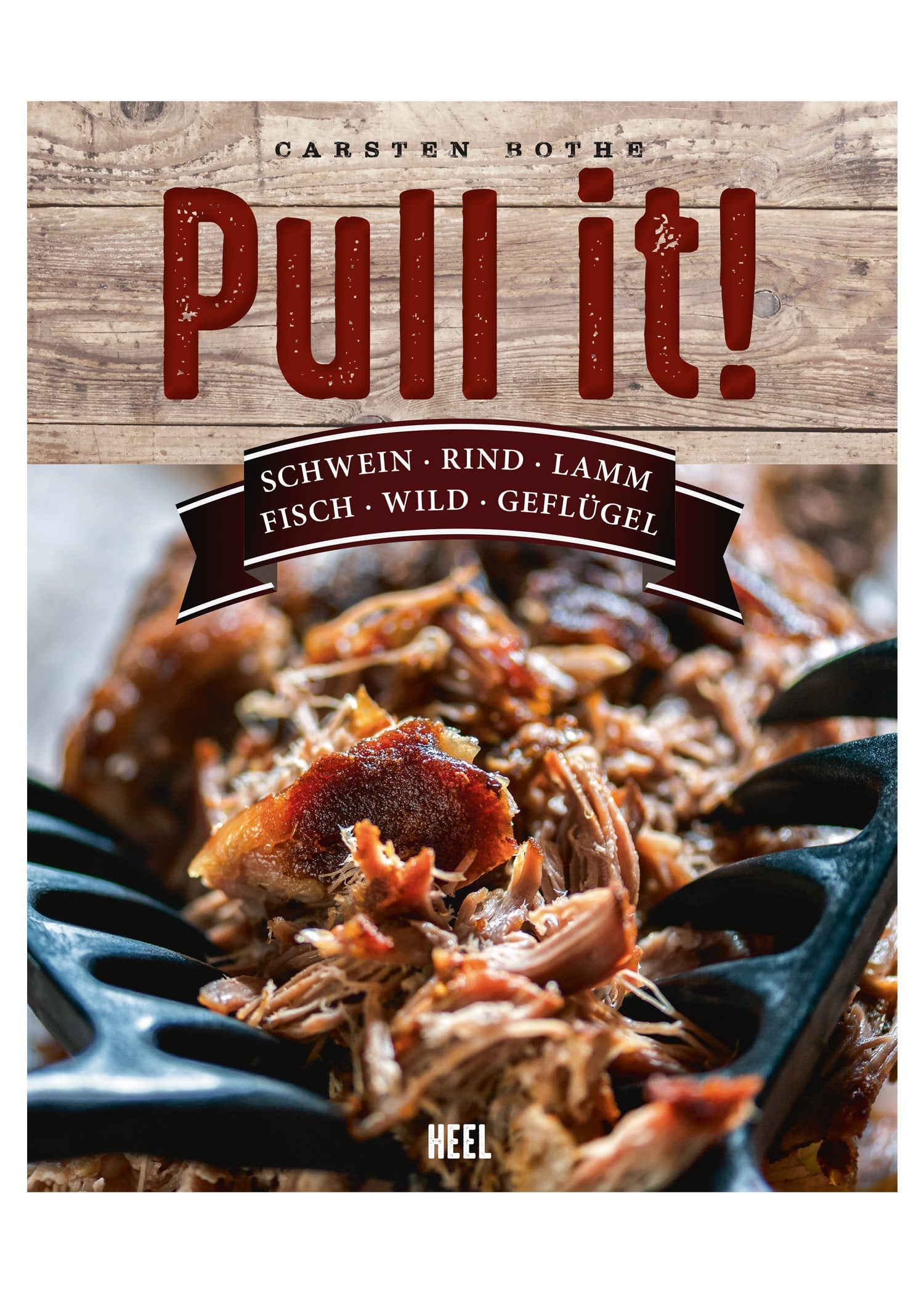 Pull it! Das ultimative Handbuch für gepulltes Fleisch