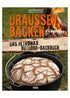 Petromax Outdoor Backbuch: Backen am Lagerfeuer