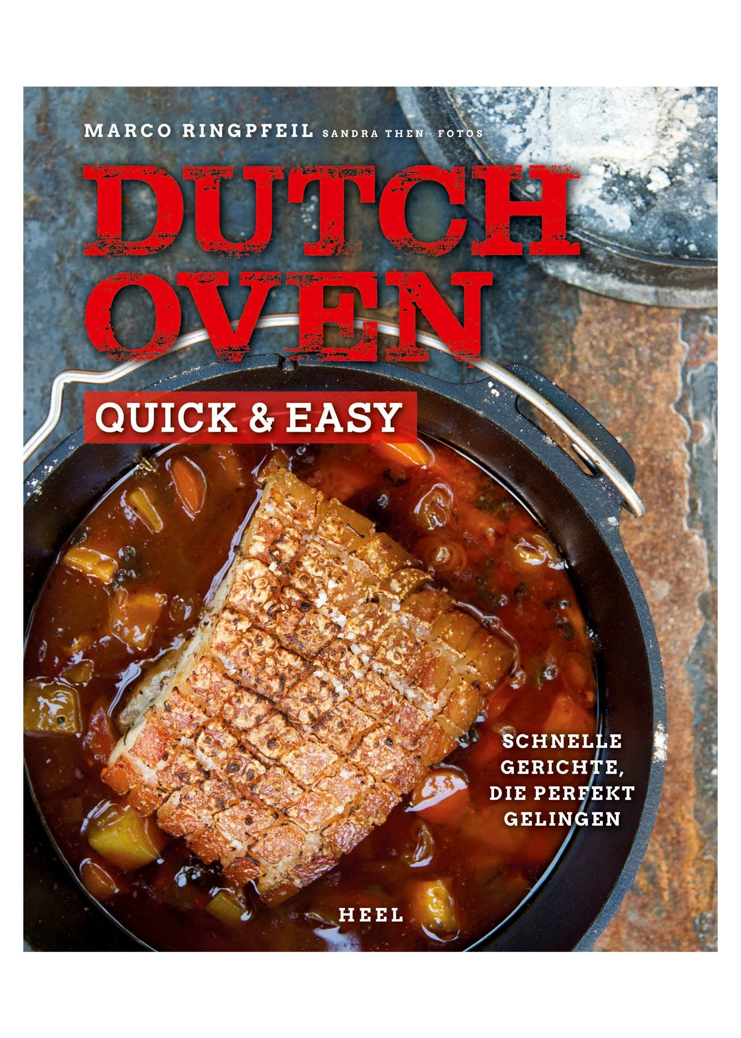 Dutch Oven   Quick &amp; Easy: Schnelle Rezepte