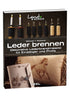 Leder brennen: Kreative Brandmalerei auf Leder