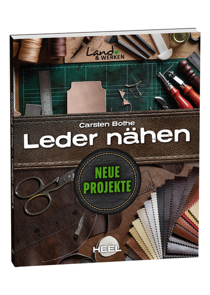 Leder nähen 2: Profi Techniken &amp; kreative DIY Projekte