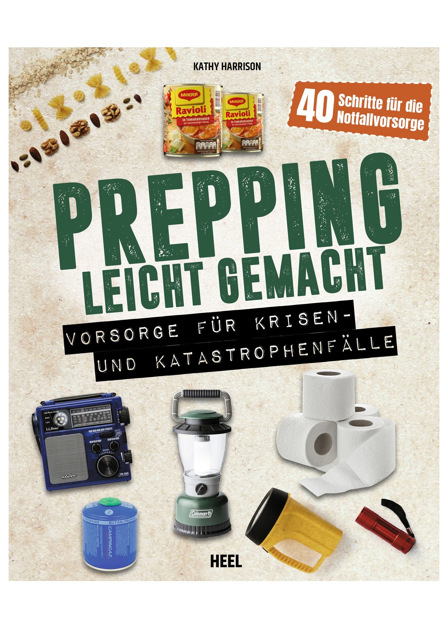 Prepping leicht gemacht: Handbuch zur Krisenvorsorge