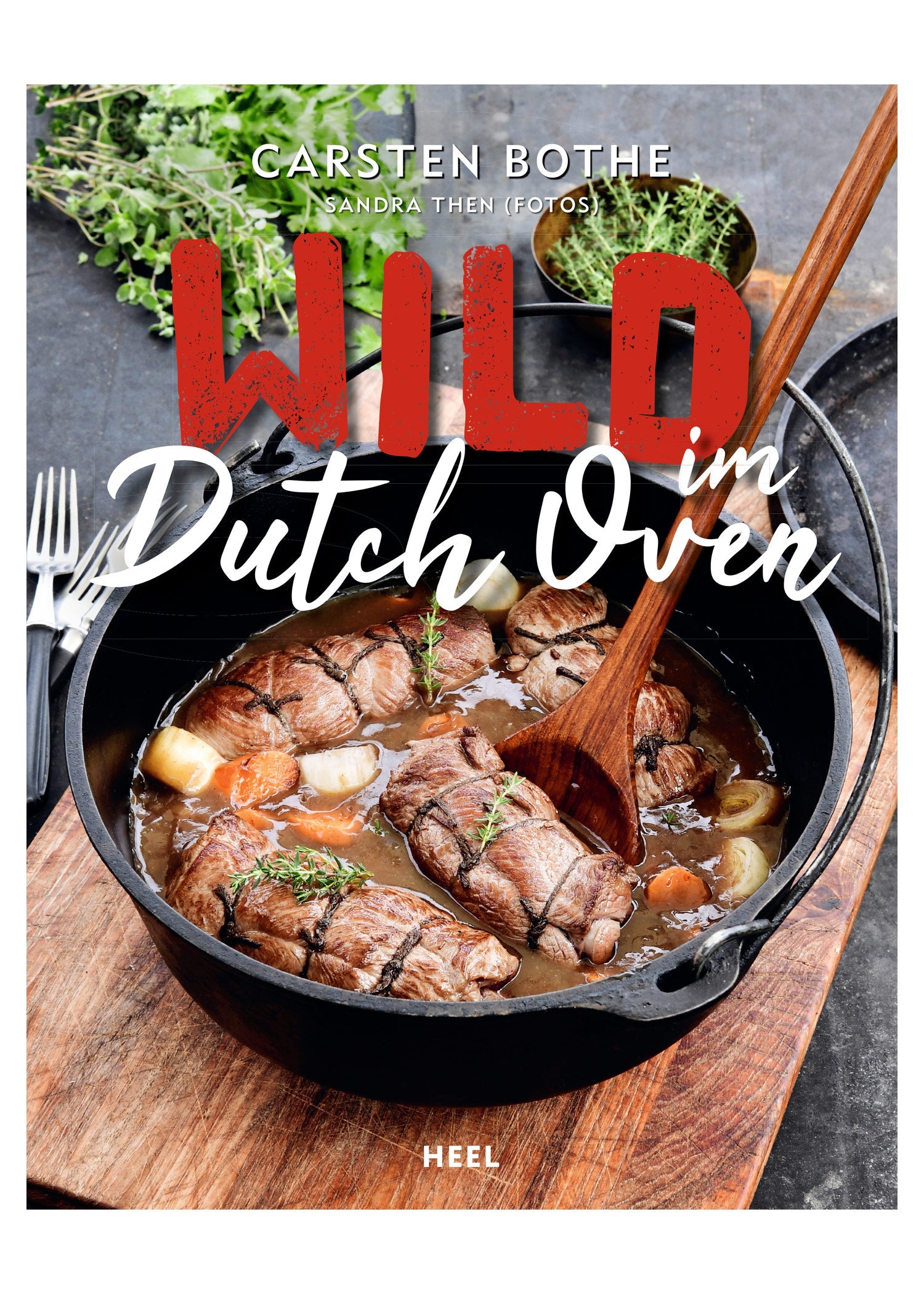 Wild im Dutch Oven: Rezepte für die Outdoor Küche