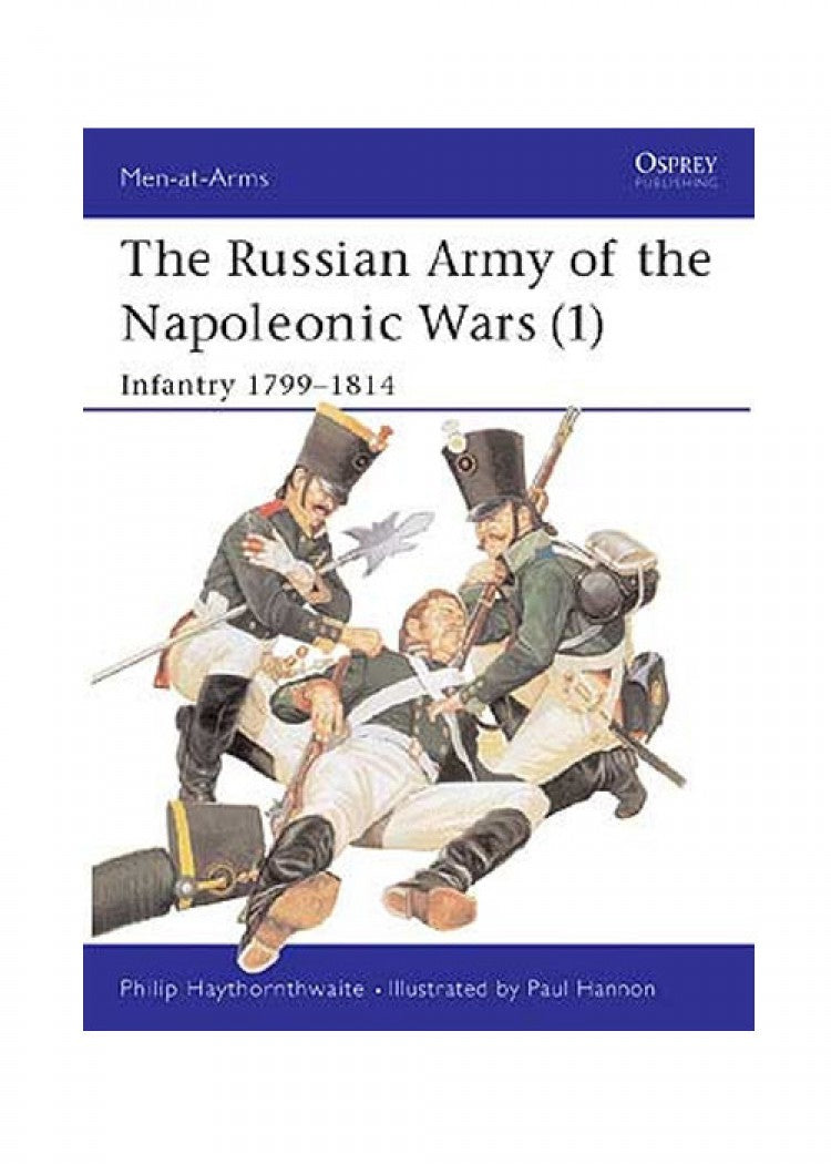 Russlands Infanterie der Napoleonischen Kriege   MAA 185
