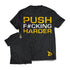 Dedicated T-Shirt Push Fckng Harder S