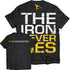 Dedicated T-Shirt The Iron Never Lies L