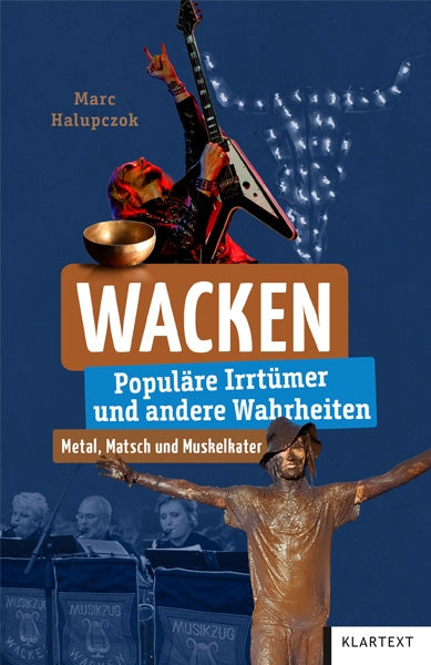 Wacken   Irrtümer &amp; Wahrheiten zum Metal Festival