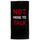 XXL Nutrition Handtuch 95 x 50cm Not Here To Talk